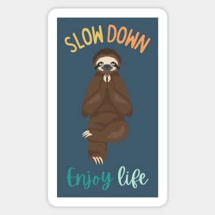 Slow Down Enjoy Life Sticker